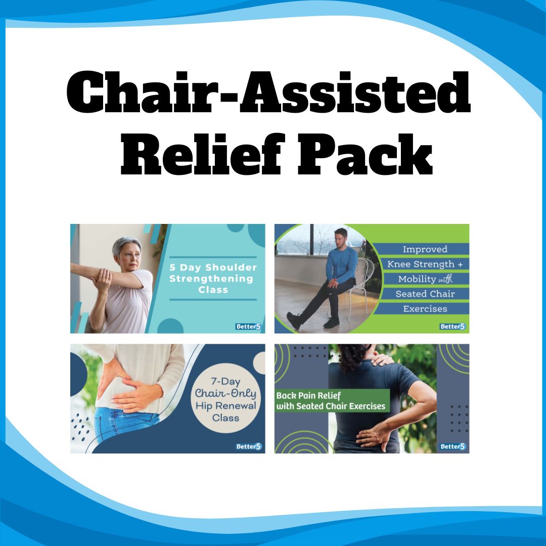 Chair-Assisted Relief Pack - Special Offer