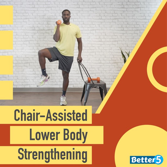 Chair-Assisted Lower Body Strengthening Digital Class