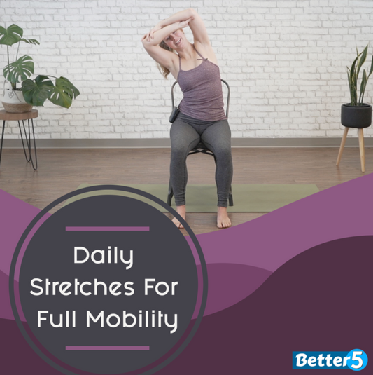 Daily Stretches For Full Mobility Digital Class