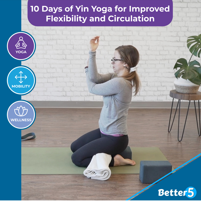 10 Days of Yin Yoga for Improved Flexibility and Circulation Digital C –  Better5