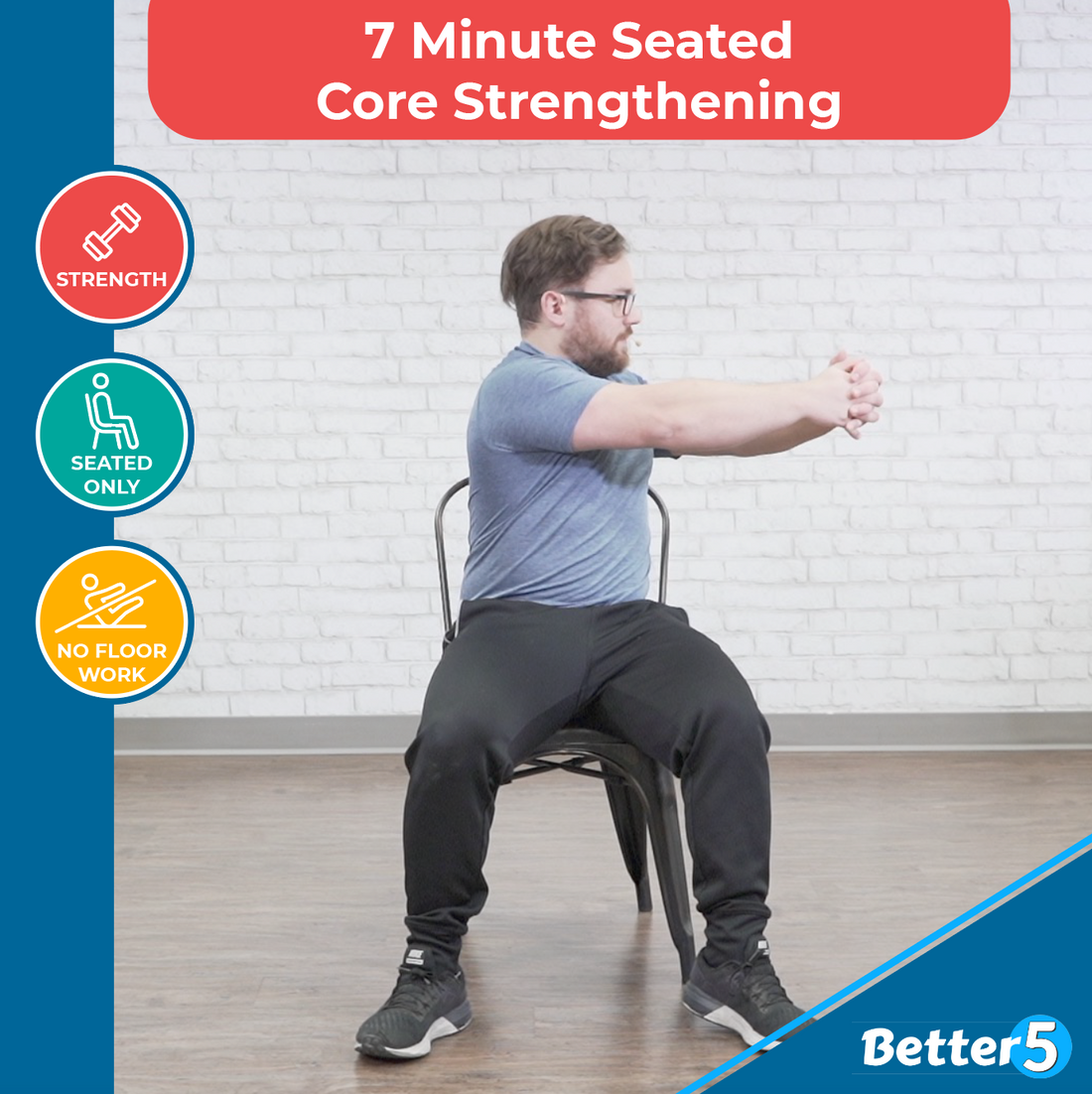 7 Minute Seated Core Strengthening Digital Class – Better5