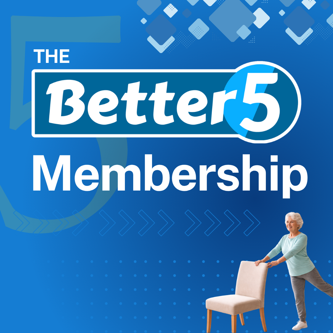 The Better5 Membership