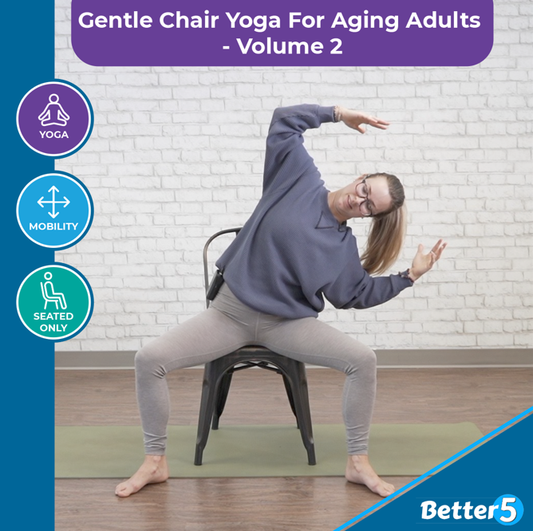 Gentle Chair Yoga For Aging Adults - Volume 2 Digital Class