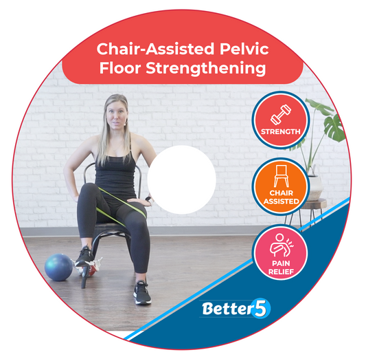 Chair-Assisted Pelvic Floor Strengthening DVD