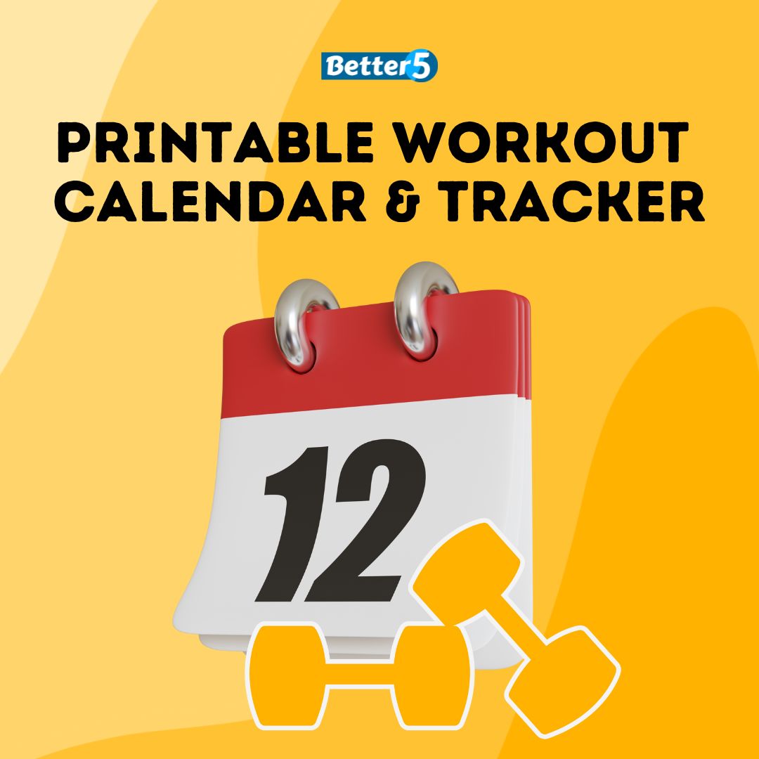 Better5 2025 Weekly Workout Calendar