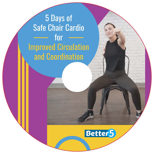 5 Days of Safe Chair Cardio for Improved Circulation and Coordination DVD