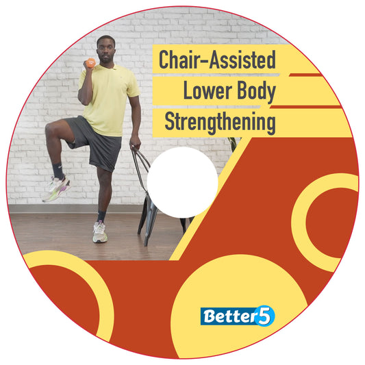 Chair-Assisted Lower Body Strengthening DVD Class