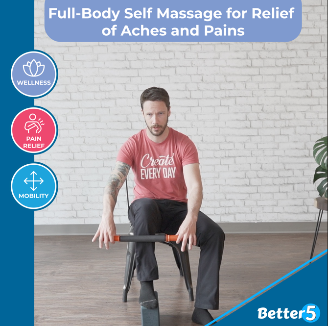 Full-Body Self Massage for Relief of Aches and Pains Digital Class
