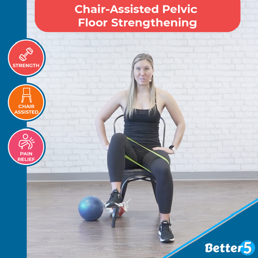 Chair-Assisted Pelvic Floor Strengthening Digital Class