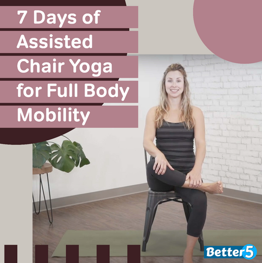 7 Days of Assisted Chair Yoga for Full Body Mobility Digital Class