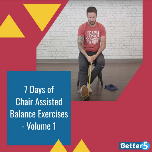7 Days of Chair Assisted Balance Exercises - Volume 1 Digital Class