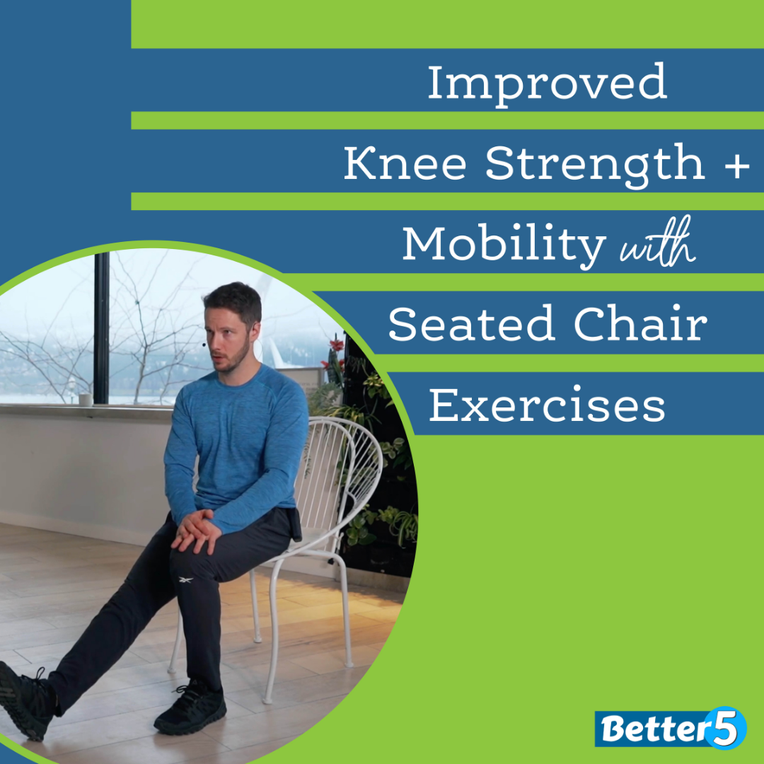 Improved Knee Strength + Mobility with Seated Chair Exercises Digital Class